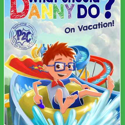 What Should Danny Do? on Vacation! (The Power to Choose) product image for BeHoo Toys