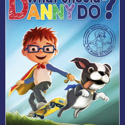 What Should Danny Do? (The Power to Choose Series) product image for BeHoo Toys